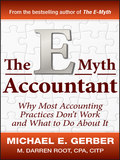 The E-Myth Accountant (eBook): Why Most Accounting Practices Don't Work and What to Do About It